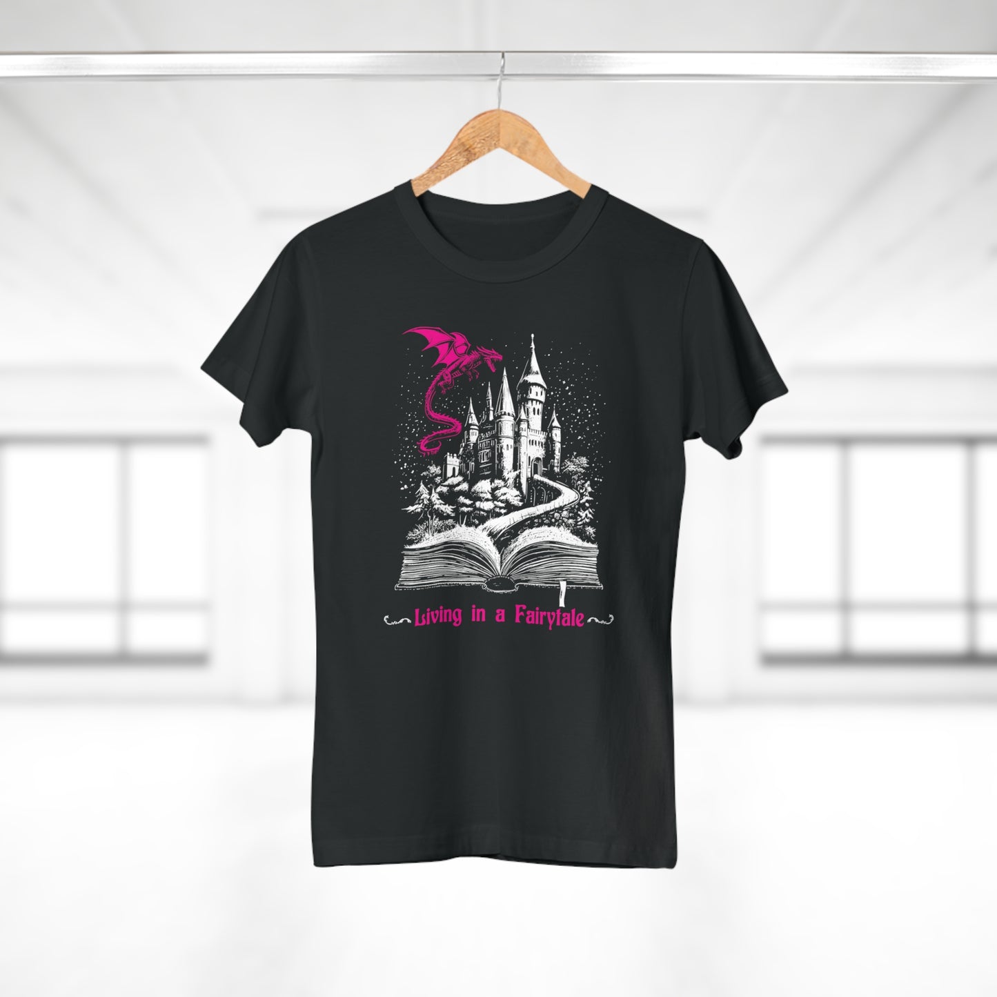 Women's T-shirt Living in a Fairytale in Pink