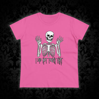 Women's T-shirt Skelly Did Not Touch That - Frogos Design