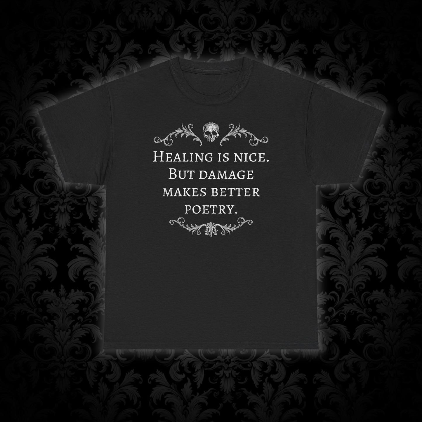 Unisex tričko Damage makes better poetry v bílé