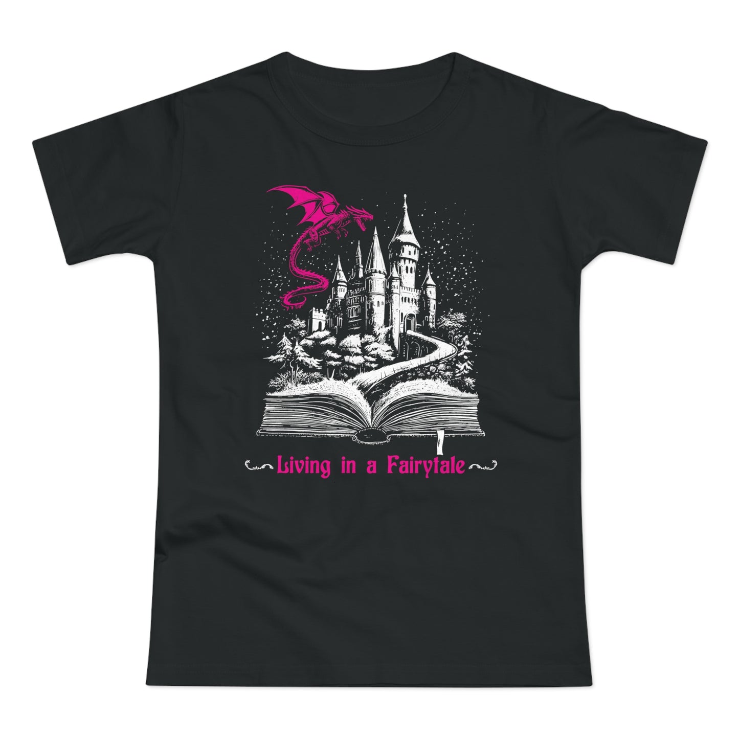 Women's T-shirt Living in a Fairytale in Pink