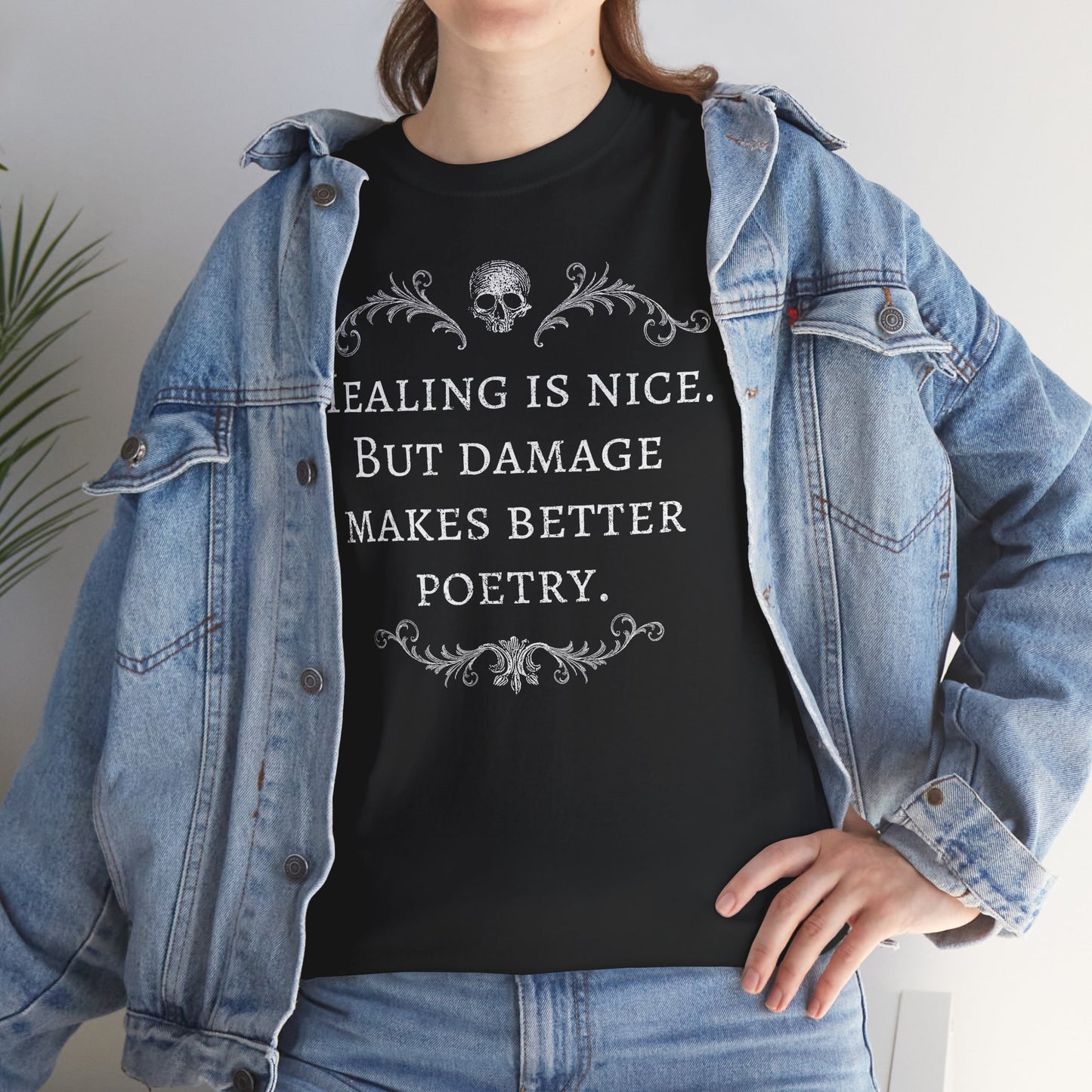Unisex tričko Damage makes better poetry v bílé