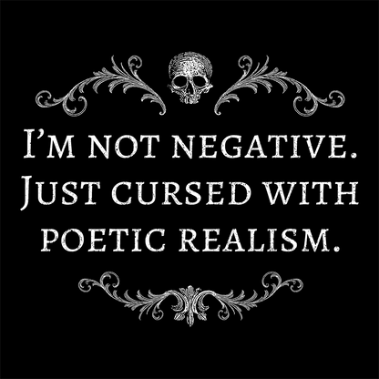 Unisex tričko Cursed with poetics realism v bílé