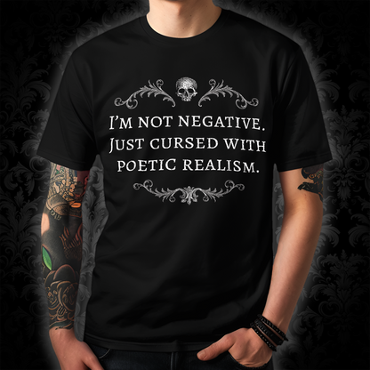 Unisex tričko Cursed with poetics realism v bílé