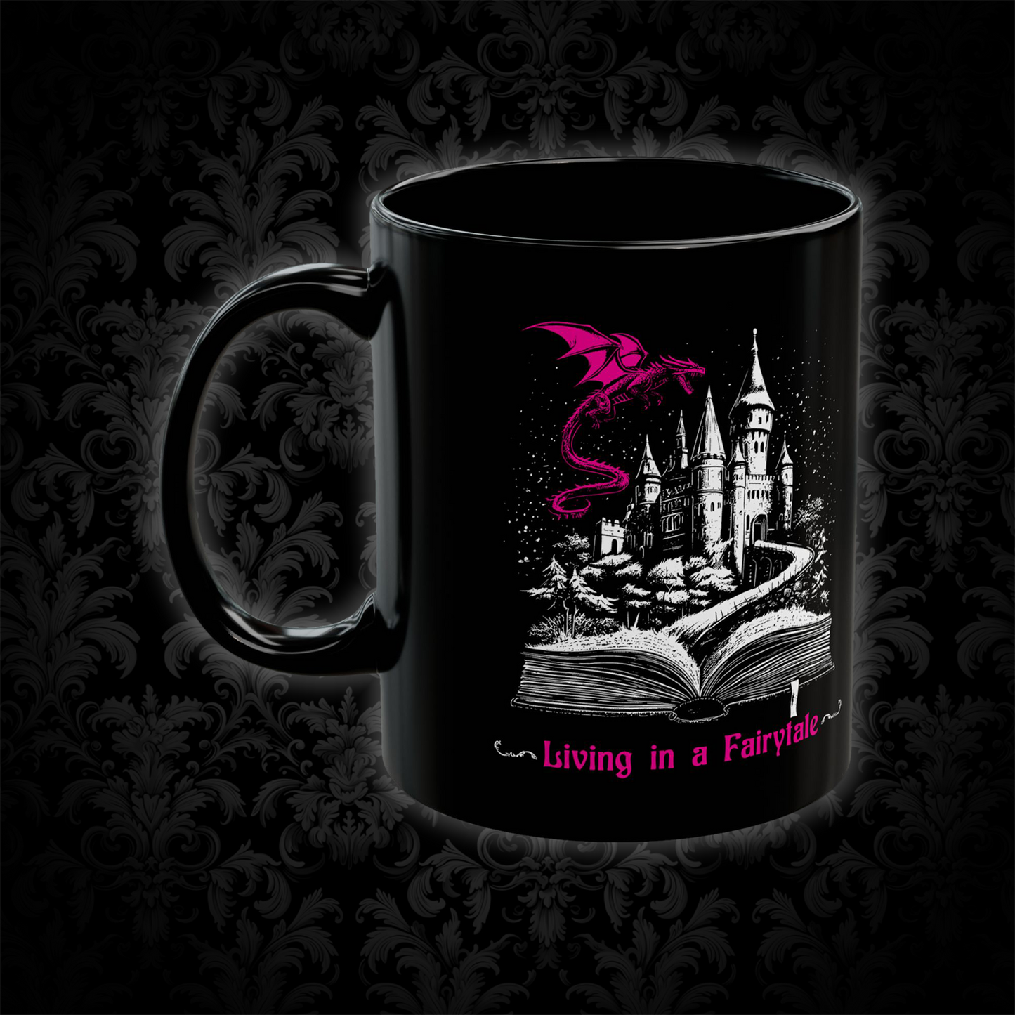 Mug Living in a Fairytale in pink